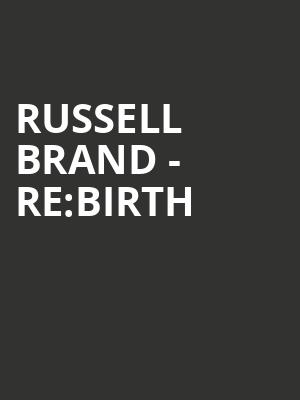 Russell Brand - Re%3ABirth at Eventim Hammersmith Apollo